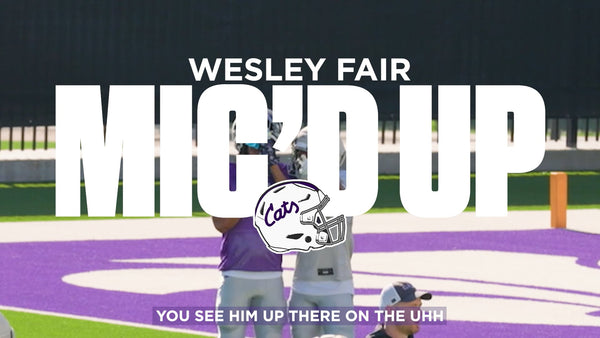 FB | Mic'd Up with Wesley Fair